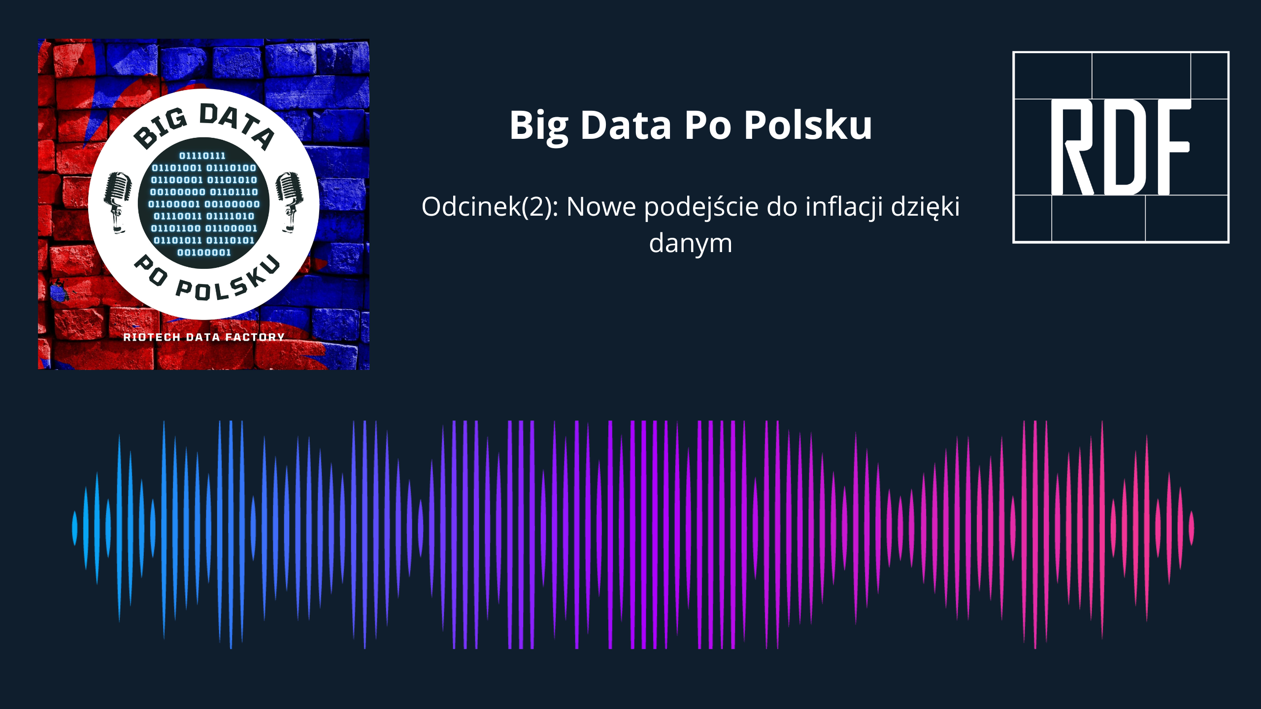 Nowe podejście do inflacji dzięki danym (Big Data Po Polsku) [Audio]